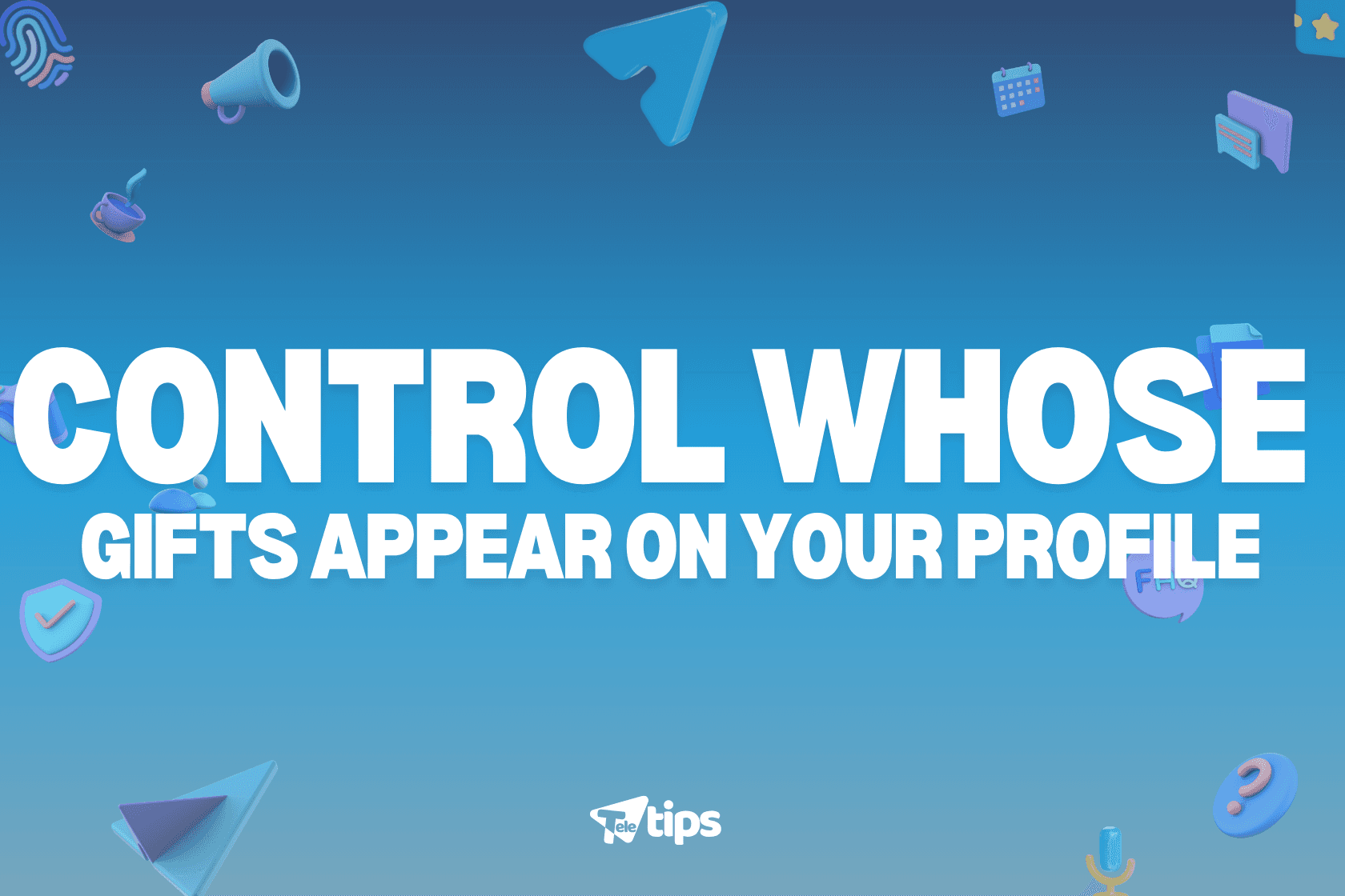 Control Whose Gifts Appear on Your Profile image 
