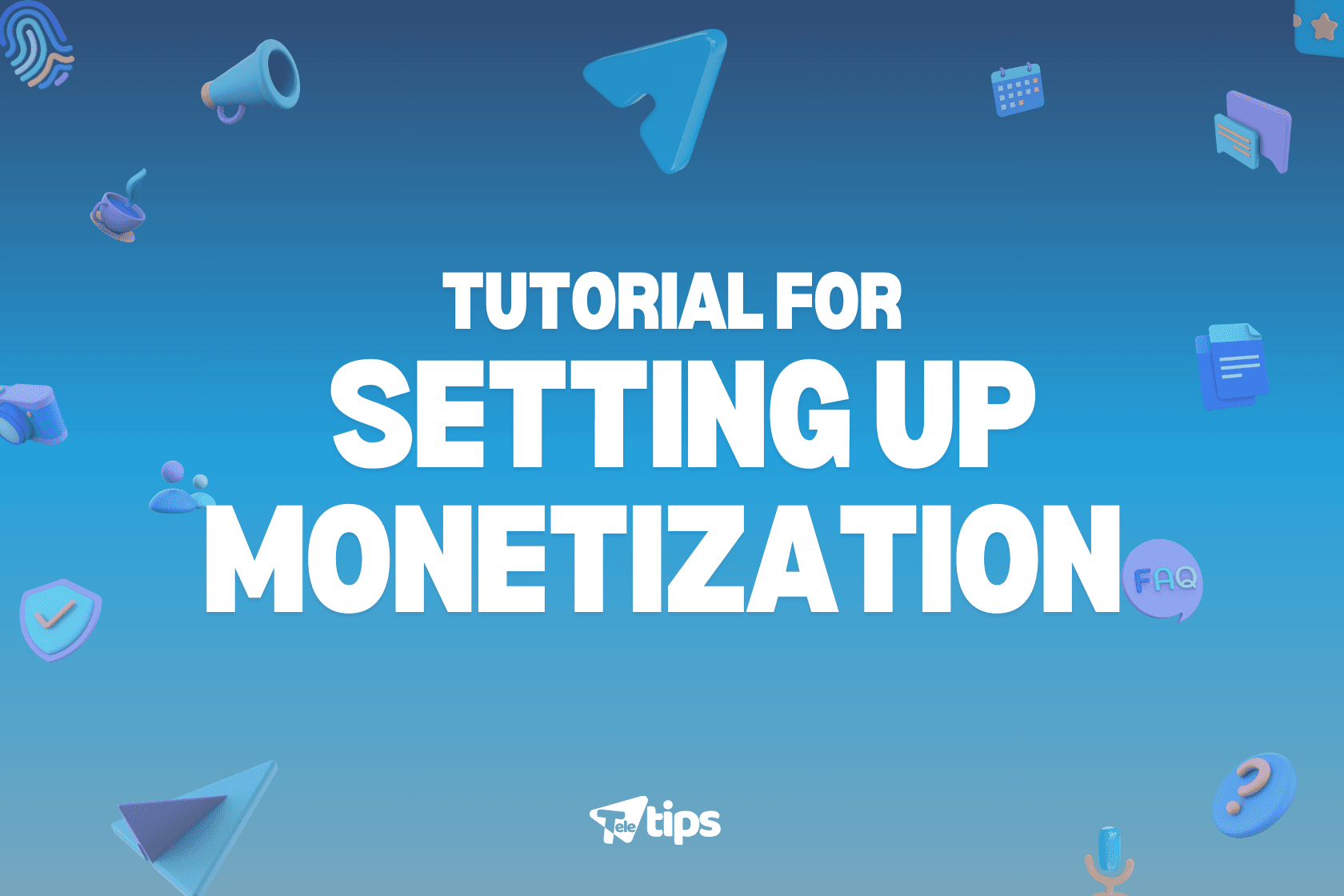 Step-by-Step Tutorial for Setting Up Monetization Telegram 