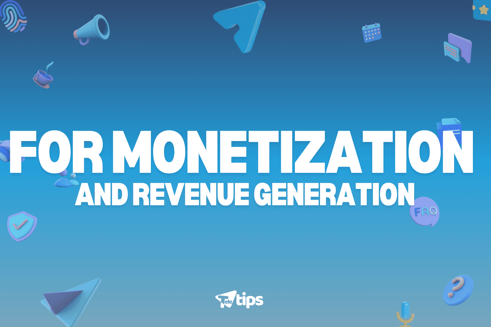 For Monetization and Revenue Generation image 