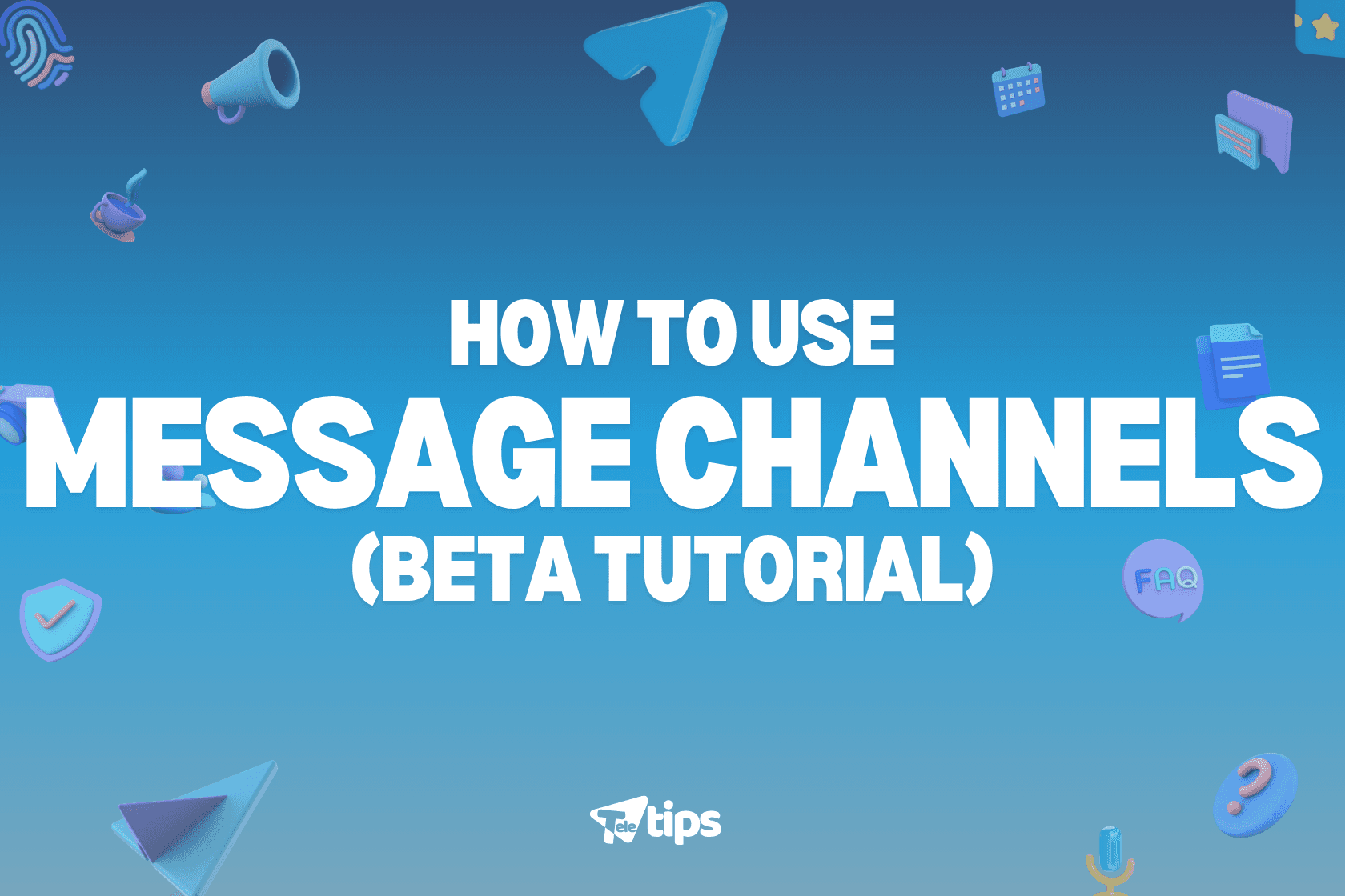 How to Use Message Channels image 
