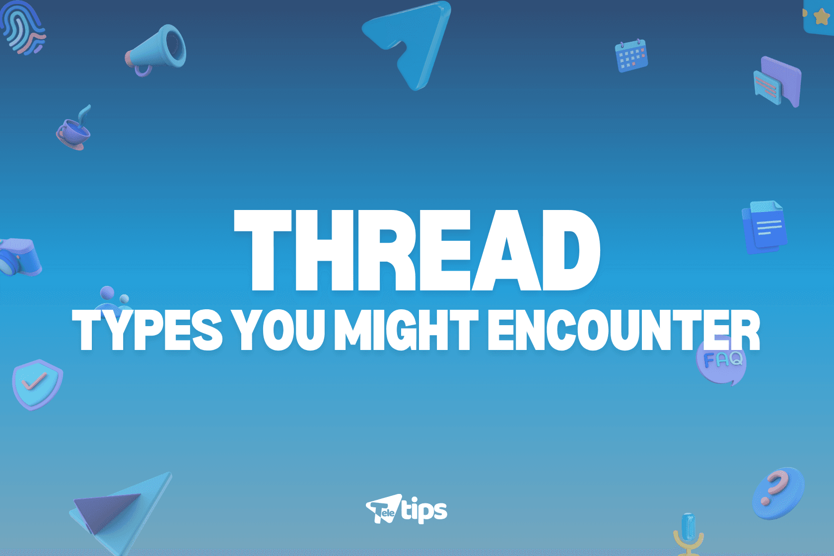 Thread Types You Might Encounter 